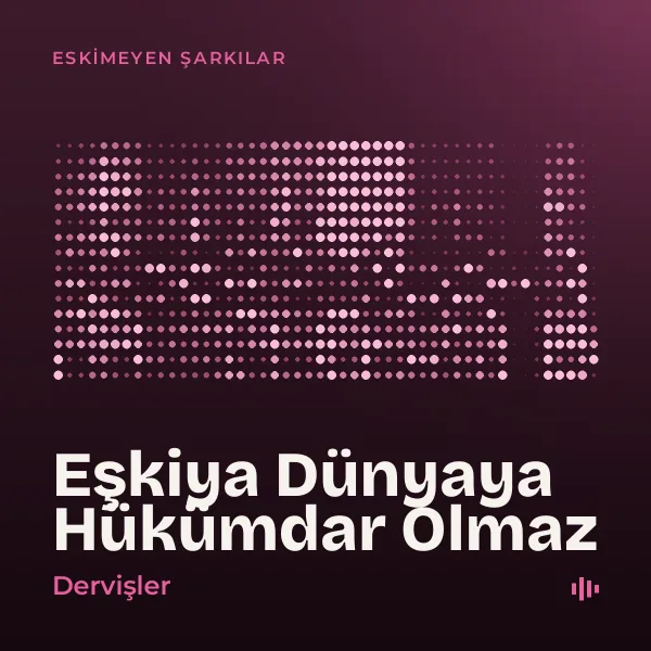 Eşkiya Dünyaya Hükümdar Olmaz — Dervişler kapağı